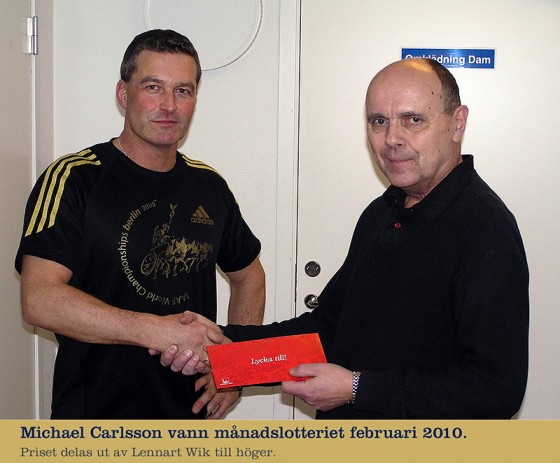 Michael Carlsson vann månadspriset februari 2010!